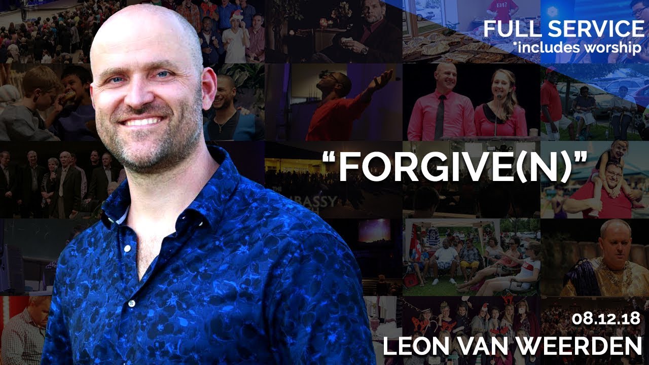 Forgive(n) | August 12th 2018 – FULL SERVICE