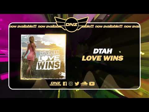 DNZF1480 // DTAH - LOVE WINS (Official Video DNZ Records)
