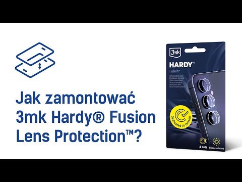 3mk Hardy® Fusion Lens Protection™ - Jak zamontować?