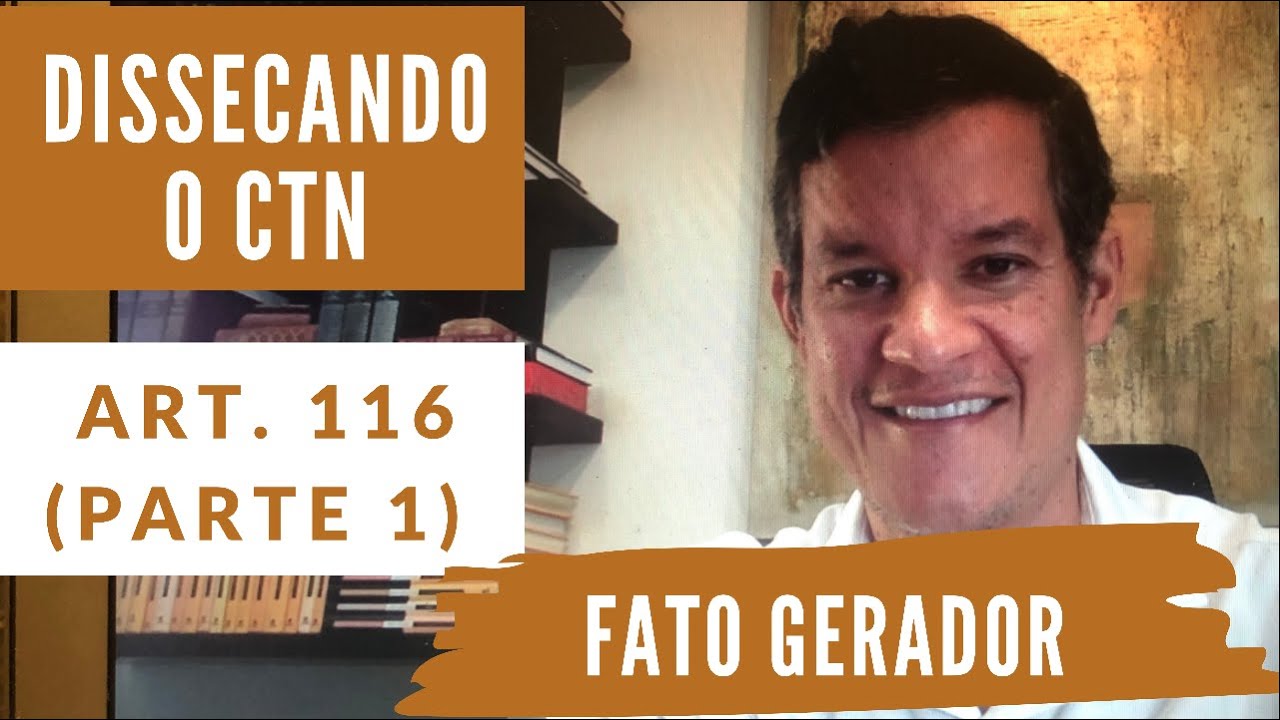 Dissecando o CTN - art. 116 (parte I)