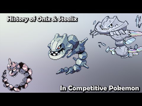 How GOOD were Onix & Steelix ACTUALLY? - History of Onix & Steelix in Competitive Pokemon (Gens 1-6)