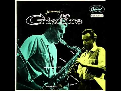 Jimmy Giuffre Sextet - Four Brothers