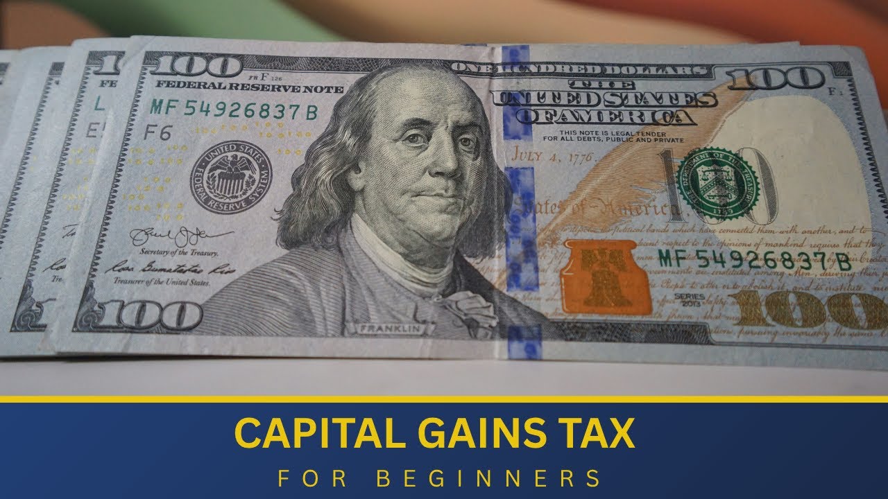 Capital Gains Tax for Beginners | Custom Wealth Management