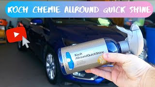 Koch Chemie Allround Quick Shine quick detailer