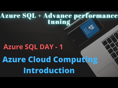 Azure SQL DAY1: Azure Cloud Computing Introduction