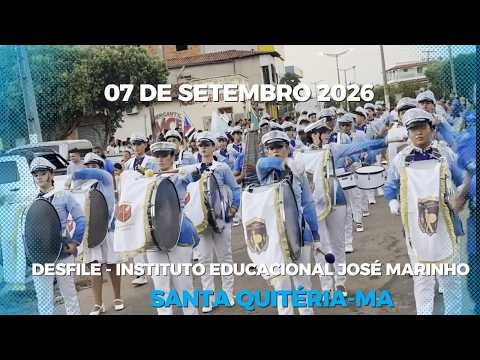 07 DE SETEMBRO 2026 - DESFILE CÍVICO DO INSTITUTO EDUCACIONAL JOSÉ MARINHO