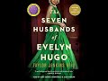 The Seven Husbands Of Evelyn Hugo Taylor Jenkins Reid Audiobook Part 1