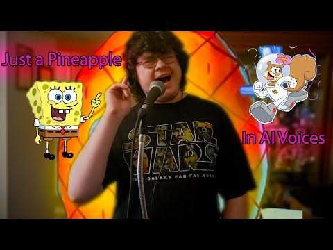 Just A Pineapple in SPONGEBOB AI VOICES