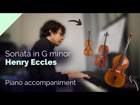 Eccles - Sonata in G minor 💔 Piano accompaniment for DOUBLE BASS/Cello/VIOLIN
