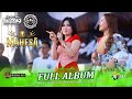 FULL ALBUM MAHESA MUSIC DHEHAN PRO AUDIO ORCOKA 2025