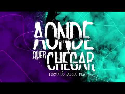 Turma do Pagode feat Gaab - Aonde Quer Chegar (Lyric Vídeo)