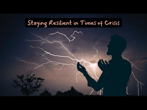 Staying Resilient in Times of Crisis