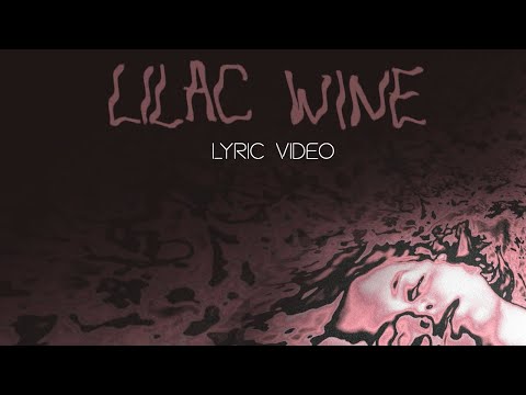 Lilac Wine - Lolli Wren (Official Lyric Video)
