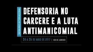 Seminário Defensoria no Cárcere e a Luta Antimanicomial - Teaser