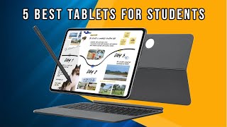5 Best Tablets for Students in 2025