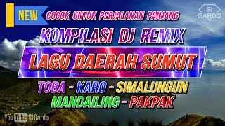 Download lagu Kompilasi Dj Remix Lagu Daerah SUMATERA UTARA Terbaru 2023 (Si Gardo Remix) mp3