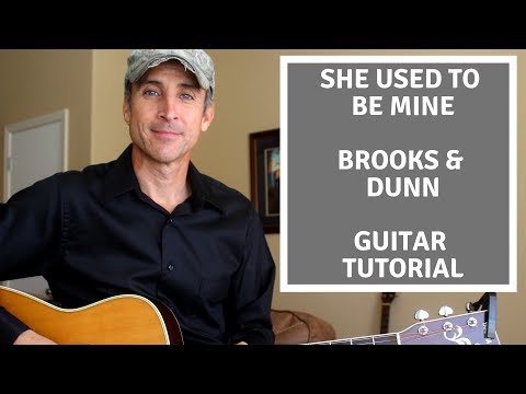 She Used To Be Mine - Brooks & Dunn