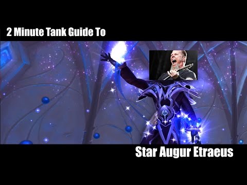 2 Minute Tank Guide (Lie) - Star Augur Etraeus LFR/Normal/Heroic