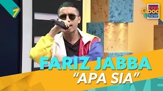 Ape Sia - Fariz Jabba | Feel Good Show 2018
