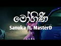 Mohini මෝහිණී SANUKA Ft MasterD Lyrics Video Lara S Lyrics