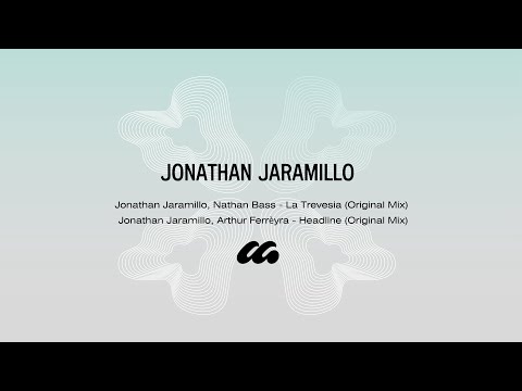 Jonathan Jaramillo, Arthur Ferreyra - Headline (Original Mix)