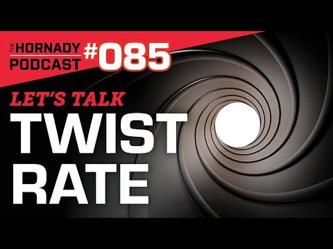 Ep. 085 - Let's Talk Twist Rate