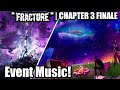 Fracture | Chapter 3 Finale Event - Theme Music (Fortnite Season 4 / Chapter 4 Event Soundtrack)