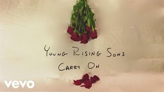 Young Rising Sons - Carry On (Audio)