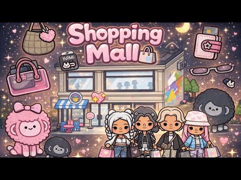 NEW Update Shopping Mall in Toca Boca 🛒Toca Boca House Ideas design 💞 Toca life World 🌎 Toca Munya