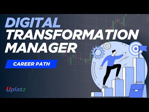 Digital Transformation Manager Career Path | Role, Skills, Salary, Roadmap | Get Started | Uplatz