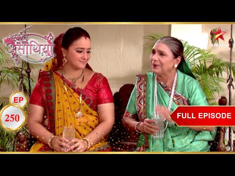 Nani has made her decision! | Full Ep. 250 | Saath Nibhaana Saathiya