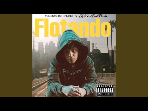 FLOTANDO (feat. El Niño Del Parke)