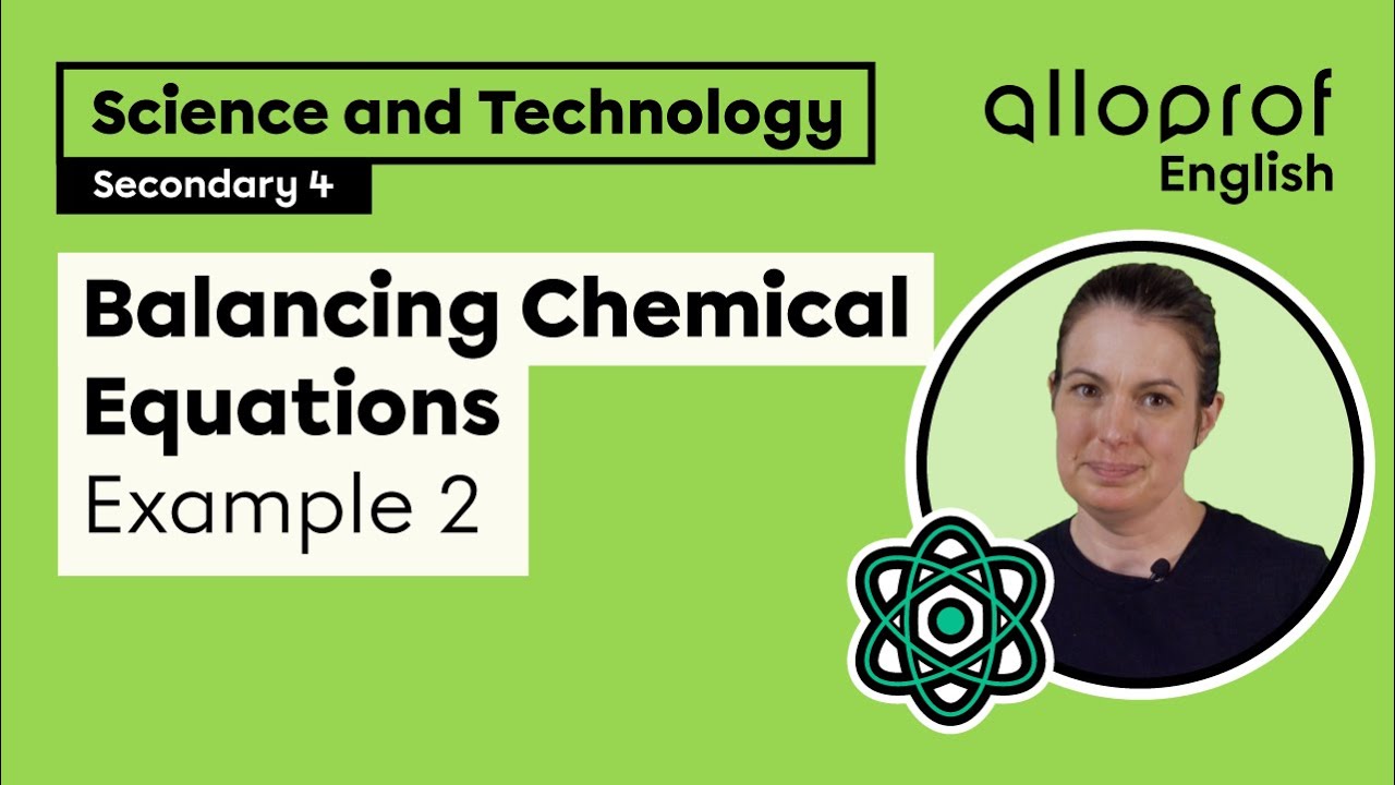 Balancing Chemical Equations - Example 2