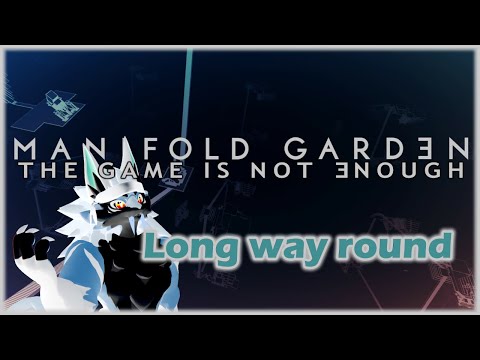 Manifold Garden 0% - 1 - Long Way Round