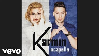 Karmin - Acapella (audio)