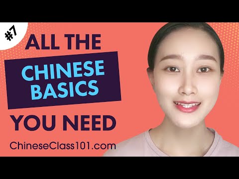 ALL the Basics You Need to Master Chinese #7