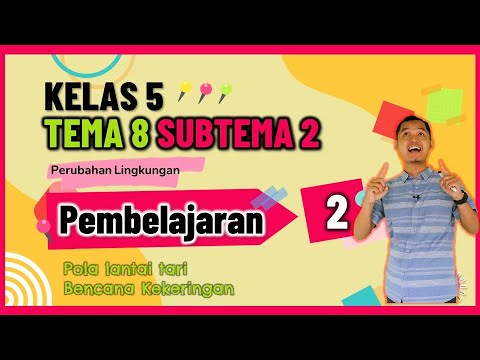 Kelas 5 Tema 8 Subtema 2 Pembelajaran 2 (Pola Tari Lantai)