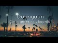 Dooriyan Song Lyrics Dino James Ft Kaprila