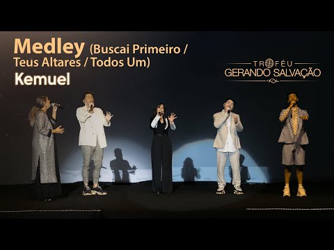 Medley (Buscai Primeiro / Teus Altares / Todos Um)  - Kemuel | Troféu Gerando Salvação 2020