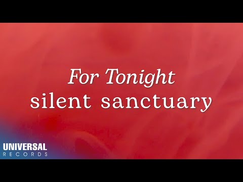 Silent Sanctuary - For Tonight (Official Lyric Video)