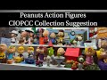 Peanuts Action Figures CIOPCC Collection Suggestion