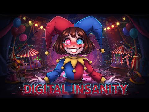 Digital Insanity-Pomni's Villain Song [The Amazing Digital Circus]