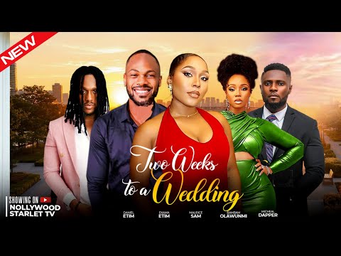 TWO WEEKS TO A WEDDING - LATEST TRENDING NOLLYWOOD MOVIES #2025 #viralvideo #trending #shorts #viral
