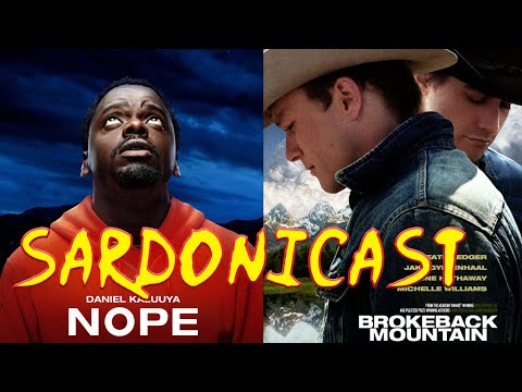 Sardonicast 119: Nope, The Black Phone, Brokeback Mountain