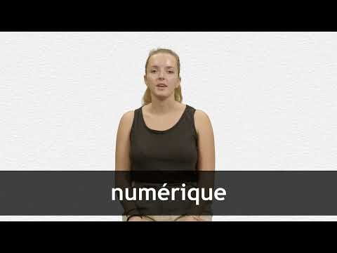 How to pronounce NUMÉRIQUE in French