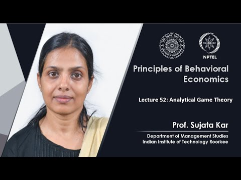 Principles of Behavioral Economics by Prof Sujata Kar