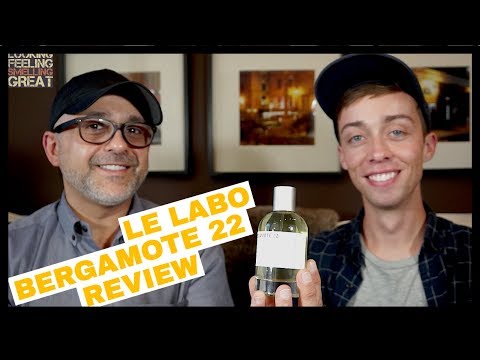 Le Labo Bergamote 22 Review 💚💚💚 Video