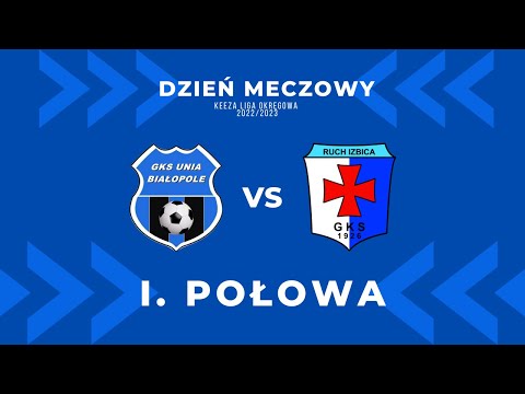 Unia Białopole 1:5 Ruch Izbica I połowa