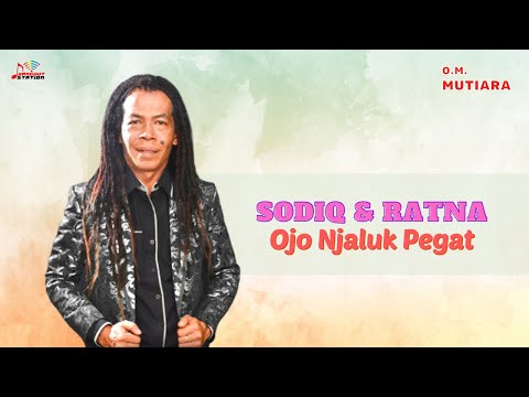 Sodiq & Ratna Antika - Ojo  Njaluk Pegat (Official Music Video)