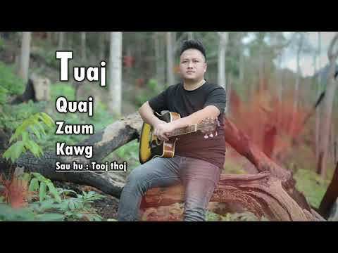 Tuaj quaj zaum kawg - Tooj thoj 2025